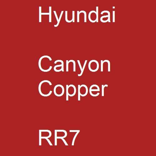 Hyundai, Canyon Copper, RR7.